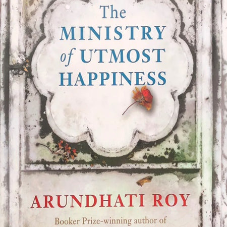 The Ministry of Utmost Happiness - Serenity Books