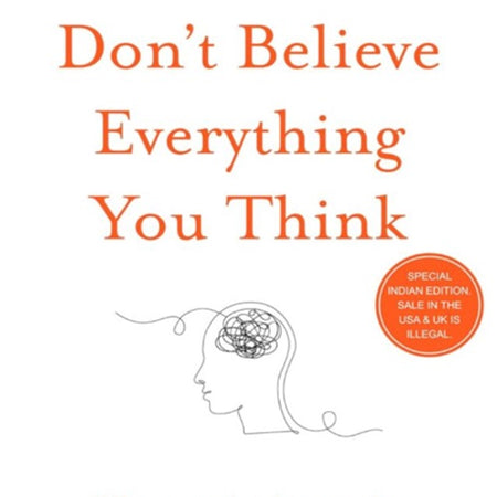 Don't Believe Everything You Think - Serenity Books