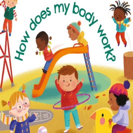 How does my body work? - Serenity Books