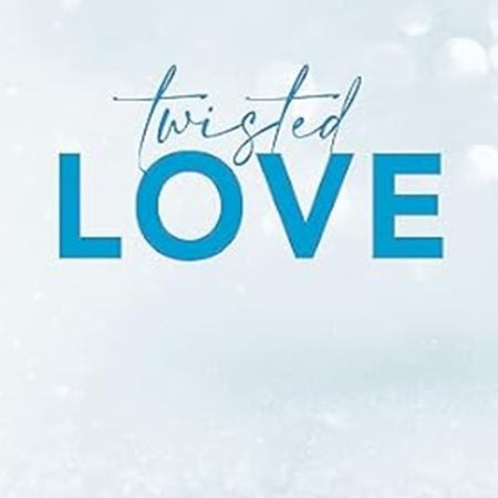 Twisted Love - Serenity Books