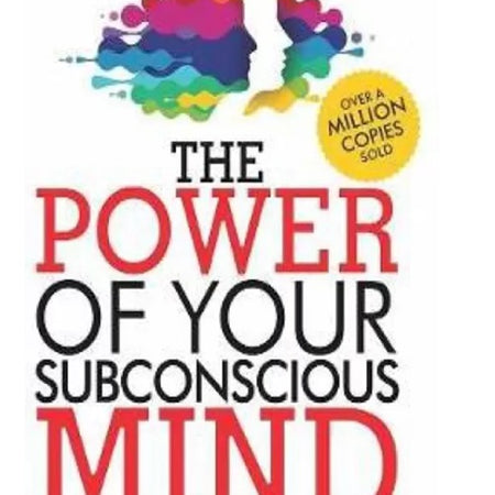 The Power of Your Subconscious Mind - Serenity Books