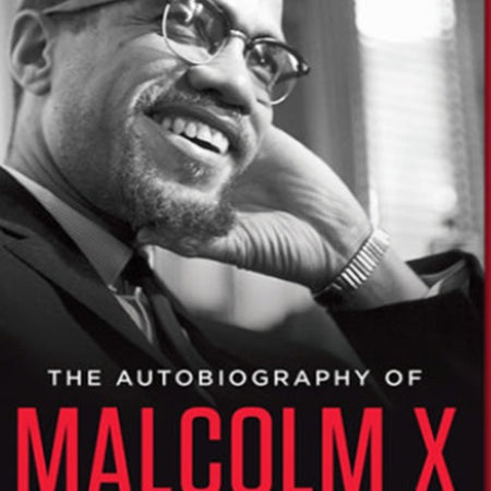 The Autobiography of Malcolm X - Serenity Books