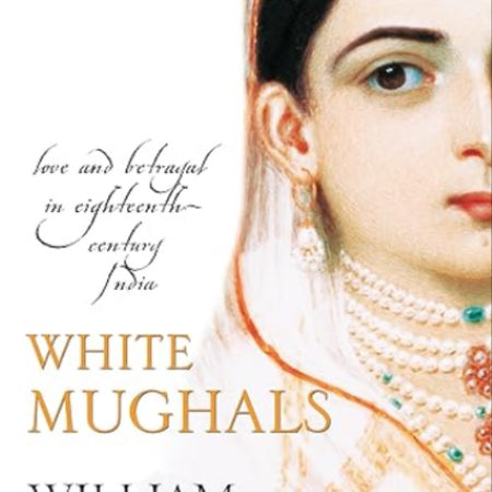 White Mughals - Serenity Books